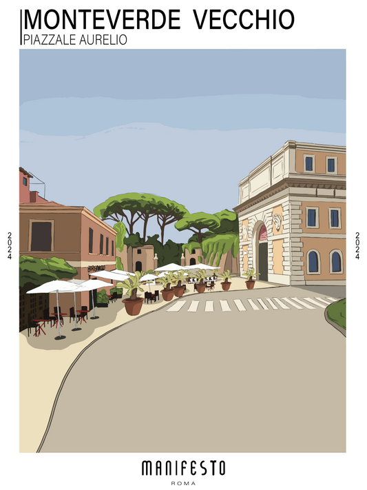 MONTEVERDE VECCHIO - PIAZZALE AURELIO Poster (30x40cm)